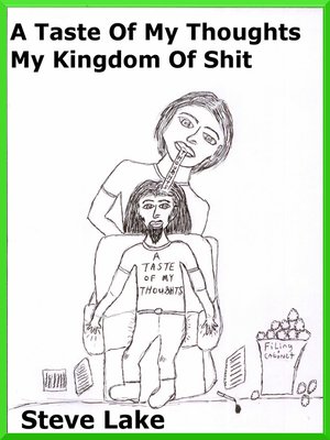 cover image of A Taste of My Thoughts My Kingdom of Shit